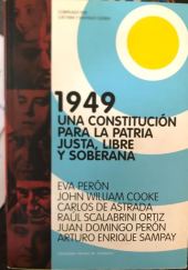 1949 - Una Constitución para la patroa justa, libre y soberana, Comp. FARA, GERBER - PORTADA