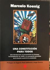 Una Constitución para todos, pensamiento de Sampay, Marcelo Koenig, - Portada